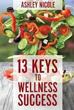 13 Keys to Wellness Success