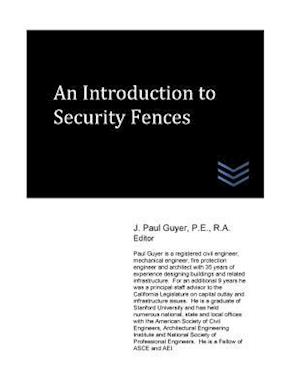 An Introduction to Security Fences