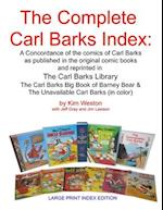 The Complete Carl Barks Index LARGE PRINT INDEX EDITION