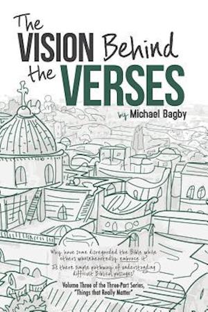 The Vision Behind the Verses