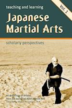 Teaching and Learning Japanese Martial Arts Vol. 1