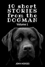 10 Short Stories from the Dogman