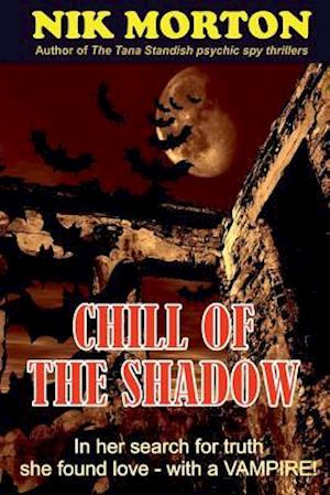 Chill of the Shadow