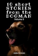 10 Short Stories from the Dogman Vol. 9