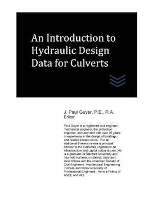 An Introduction to Hydraulic Design Data for Culverts