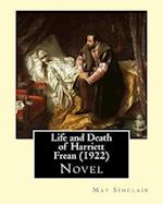 Life and Death of Harriett Frean (1922). by