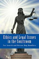 Ethics and Legal Issues in the Courtroom
