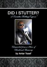 Did I Stutter?