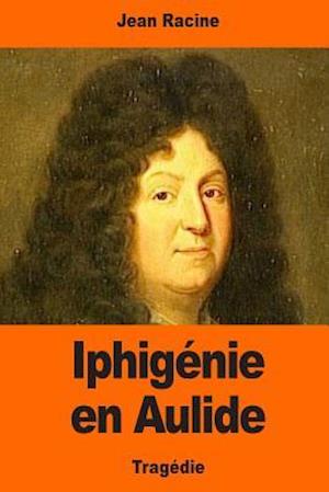 Iphigénie En Aulide