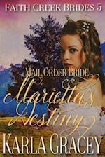 Mail Order Bride - Marietta's Destiny