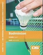 DS Performance - Strength & Conditioning Training Program for Badminton, Speed, Intermediate