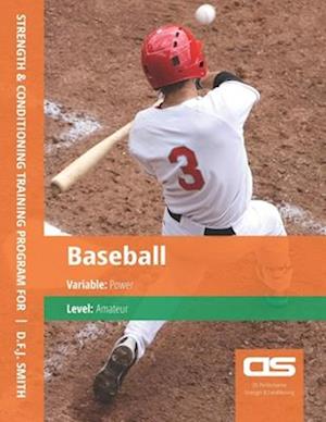 DS Performance - Strength & Conditioning Training Program for Baseball, Power, Amateur
