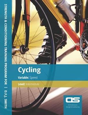 DS Performance - Strength & Conditioning Training Program for Cycling, Speed, Intermediate