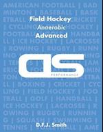 DS Performance - Strength & Conditioning Training Program for Field Hockey, Anaerobic, Advanced