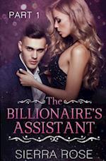 The Billionaire's Assistant - Part 1