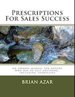 Prescriptions For Sales Success