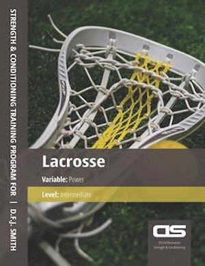 DS Performance - Strength & Conditioning Training Program for Lacrosse, Power, Intermediate