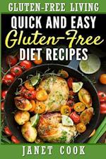 Quick and Easy Gluten-Free Diet Recipes