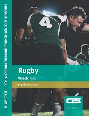 DS Performance - Strength & Conditioning Training Program for Rugby, Agility, Intermediate