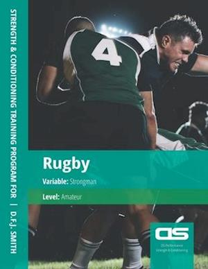 DS Performance - Strength & Conditioning Training Program for Rugby, Strongman, Amateur