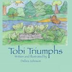 Tobi Triumphs