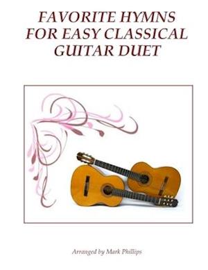 Favorite Hymns for Easy Classical Guitar Duet