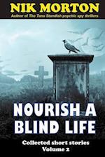 Nourish a Blind Life