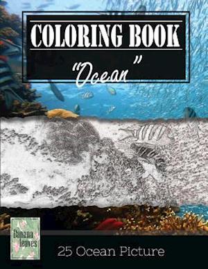 Ocean Underwater Greyscale Photo Adult Coloring Book, Mind Relaxation Stress Relief