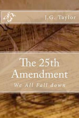 The 25th Amendment