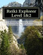 Reiki Explorer Level 1&2