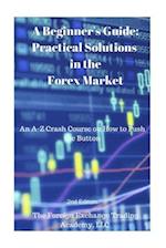Practical Solutions in the Forex Market