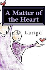 A Matter of the Heart