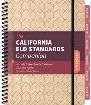 The California ELD Standards Companion, Grades 6-8