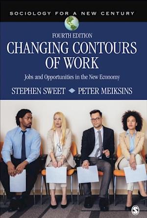 Changing Contours of Work : Jobs and Opportunities in the New Economy