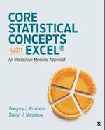 Core Statistical Concepts With Excel® : An Interactive Modular Approach