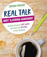 Real Talk About Classroom Management