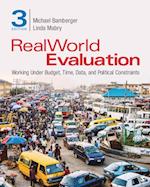 RealWorld Evaluation : Working Under Budget, Time, Data, and Political  Constraints