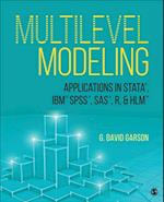Multilevel Modeling : Applications in STATA®, IBM® SPSS®, SAS®, R, & HLM™