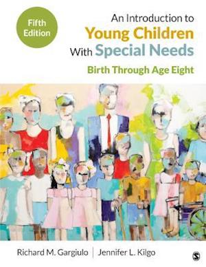 An Introduction to Young Children With Special Needs : Birth Through Age Eight