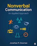 Nonverbal Communication : An Applied Approach