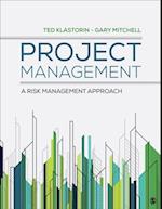 Project Management : A Risk-Management Approach
