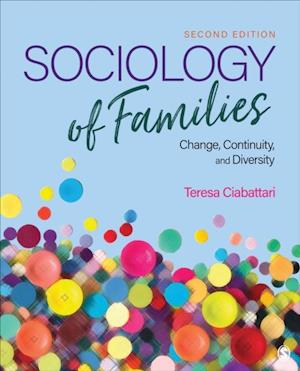 Sociology of Families : Change, Continuity, and Diversity
