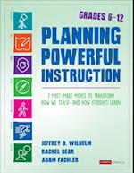 Planning Powerful Instruction, Grades 6-12