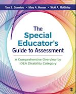 The Special Educator's Guide to Assessment : A Comprehensive Overview by IDEA Disability Category