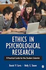 Ethics in Psychological Research : A Practical Guide for the Student Scientist