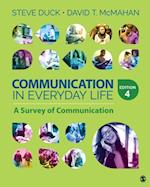 Communication in Everyday Life : A Survey of Communication