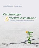 Victimology and Victim Assistance : Advocacy, Intervention, and Restoration