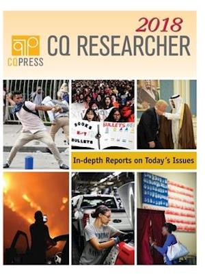 CQ Researcher Bound Volume 2018