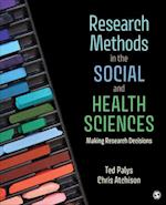 Research Methods in the Social and Health Sciences