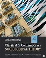 Classical and Contemporary Sociological Theory : Text and Readings